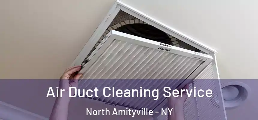  Air Duct Cleaning Service North Amityville - NY